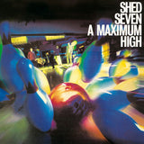 Shed Seven - A maximum high (CD) - Velvet Music