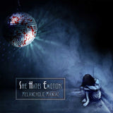 She Hates Emotions - Melancholic maniac (CD)