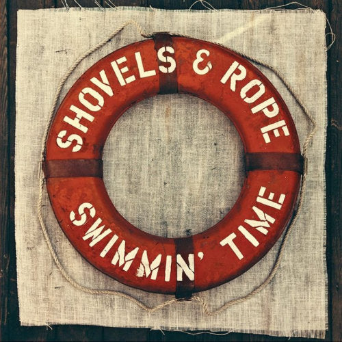 Shovels & Rope - Swimmin' time (CD) - Velvet Music