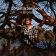 Martin Simpson - Rooted (CD) - Velvet Music