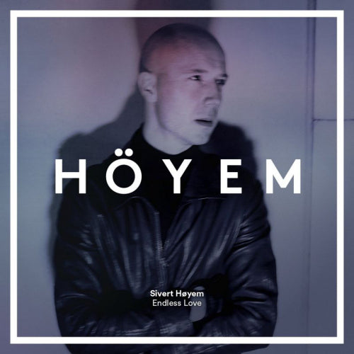 Sivert Hoyem - Endless love (LP) - Velvet Music