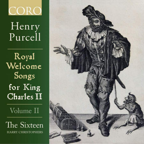 Seize - Chants de bienvenue royaux pour Charles II, volume 2 (CD)