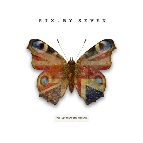 Six By Seven - Love and peace and sympathy (CD) - Velvet Music