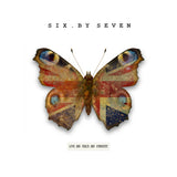 Six By Seven - Love and peace and sympathy (CD) - Velvet Music