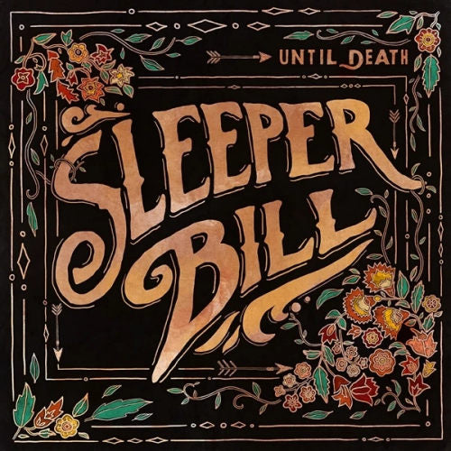 Sleeper Bill - Until death (LP) - Velvet Music