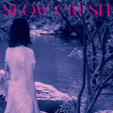 Slow Crush - Ease (LP)
