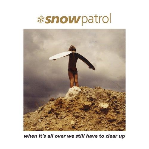 Snow Patrol - Quand tout sera fini, il faudra encore tout ranger (LP)