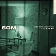 Som - Let the light in (LP) - Velvet Music
