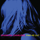 Spanking Charlene - Find me out (CD) - Velvet Music