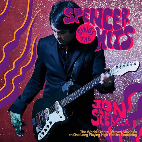 Jon Spencer - Spencer sings the hits! (CD)