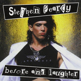 Stephen Pearcy - Before and laughter (CD)