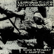 Mark Stewart And The Maffia - Learning to cope with cowardice / t (LP) - Velvet Music
