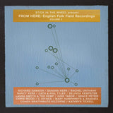 Stick In The Wheel - Present from here: english folk field recording 2 (LP) - Velvet Music