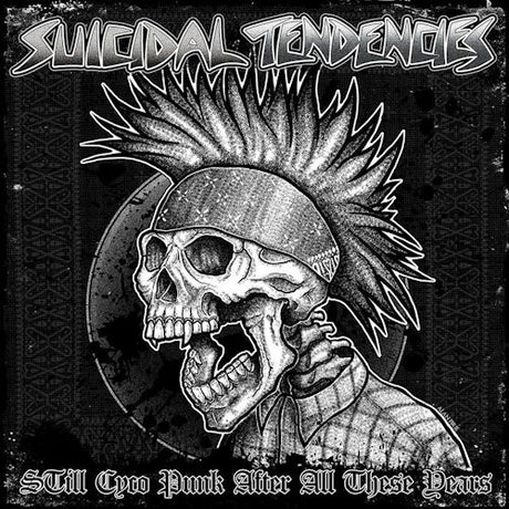 Suicidal Tendencies - Still cyco punk after all these years (LP) - Velvet Music
