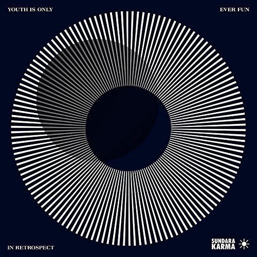 Sundara Karma - Youth is only ever fun in retrospect (LP)