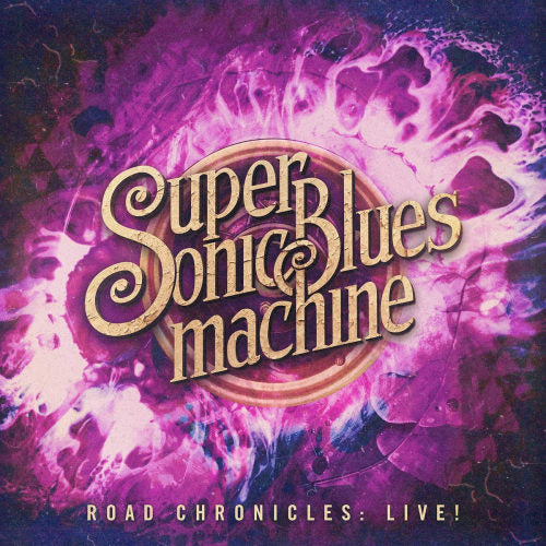 Supersonic Blues Machine - Road chronicles:live! (LP) - Velvet Music