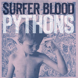 Surfer Blood - Pythons (CD) - Velvet Music