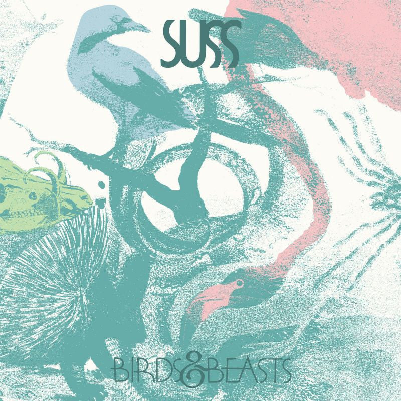 Suss - Birds &amp; beasts (LP)