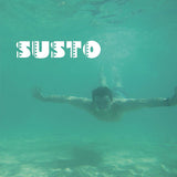SUSTO - SUSTO (LP) - Velvet Music
