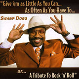 Swamp Dogg - Give em as little as you can (CD) - Velvet Music