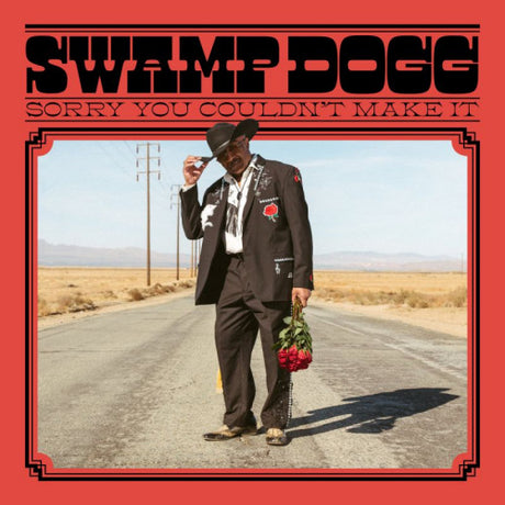 Swamp Dogg - Sorry you couldn't make it (CD)