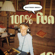 Matthew Sweet - 100% fun (LP) - Velvet Music