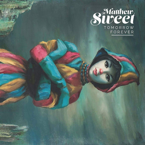 Matthew Sweet - Tomorrow forever (LP) - Velvet Music