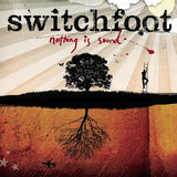 Switchfoot - Nothing is sound (LP)