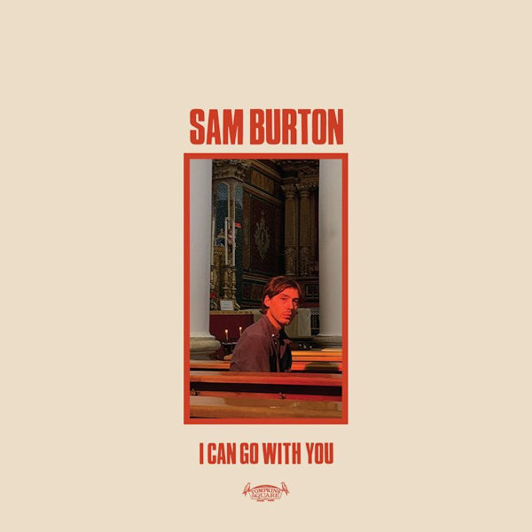 Sam Burton - I can go with you (LP)