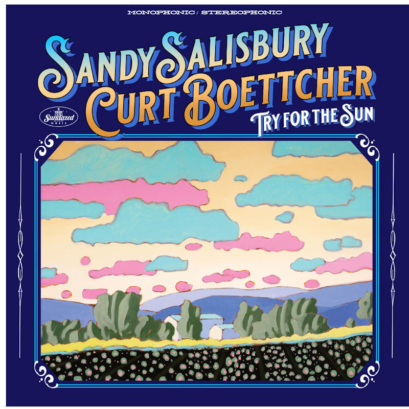 Sandy Salisbury & Curt Boettcher - Try for the sun (CD) - Velvet Music