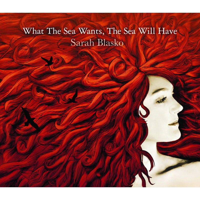 Sarah Blasko - What the dea wants, the sea will have -deluxe- (CD) - Velvet Music