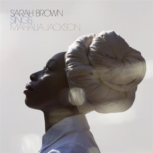 Sarah Brown - Sings mahalia jackson (CD) - Velvet Music
