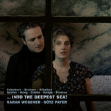 Sarah Wegener / Gotz Payer - Into the deepest sea! (CD) - Velvet Music