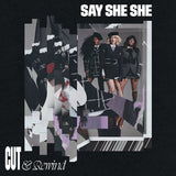 Say She She - Cut & rewind (LP) - Velvet Music
