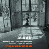 Schaghajegh Nosrati - Alkan: Concerto Pour Piano Seul (CD)