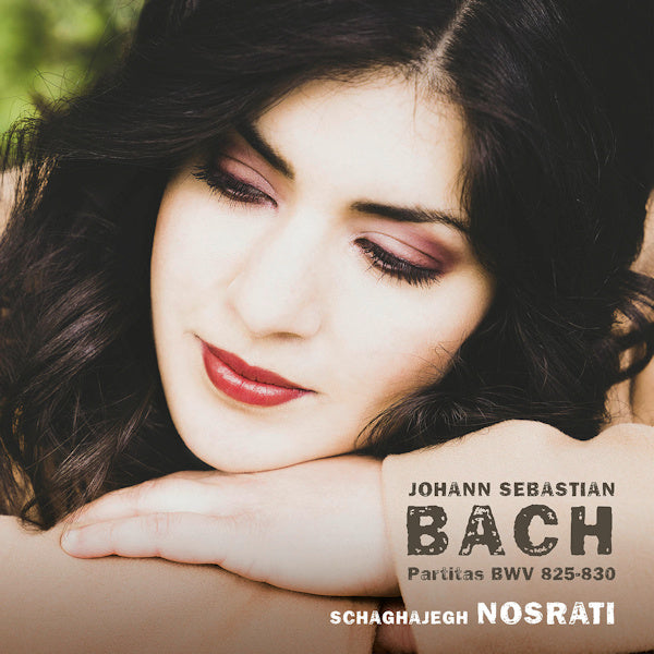 Schaghajegh Nosrati - Bach partitas bwv 825-830 (CD) - Velvet Music