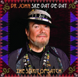 Dr. John - Ske-dat-de-dat the spirit of satch (LP) - Velvet Music