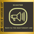 Scooter - Back to the heavyweight jam (CD) - Velvet Music