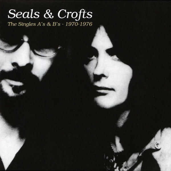 Seals & Crofts - The singles a's & b's - 1970-1976 (CD) - Velvet Music