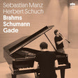 Sebastian Manz / Herbert Schuch - Brahms / Schumann / Gade (CD) - Velvet Music
