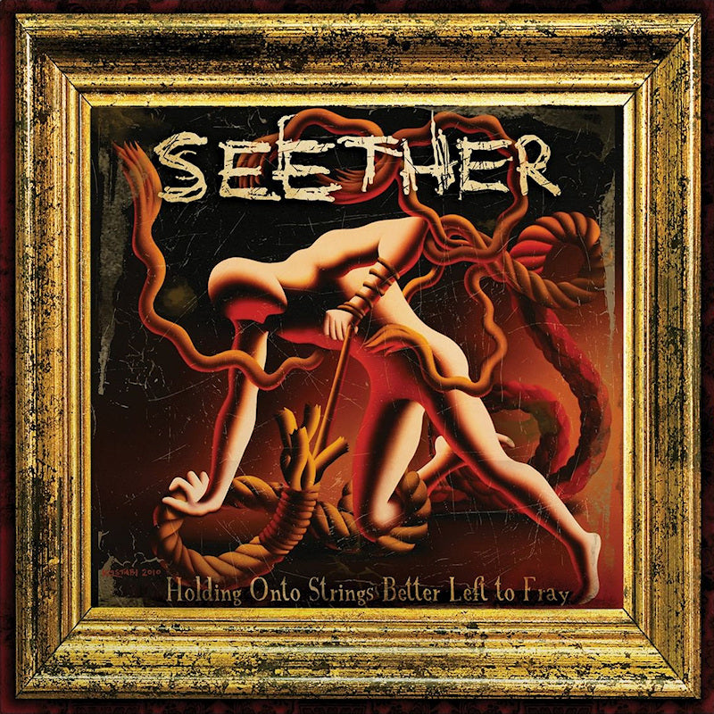 Seether - Holding onto strings better left to fray (LP)
