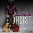 Selwyn Birchwood - Exorcist (CD) - Velvet Music