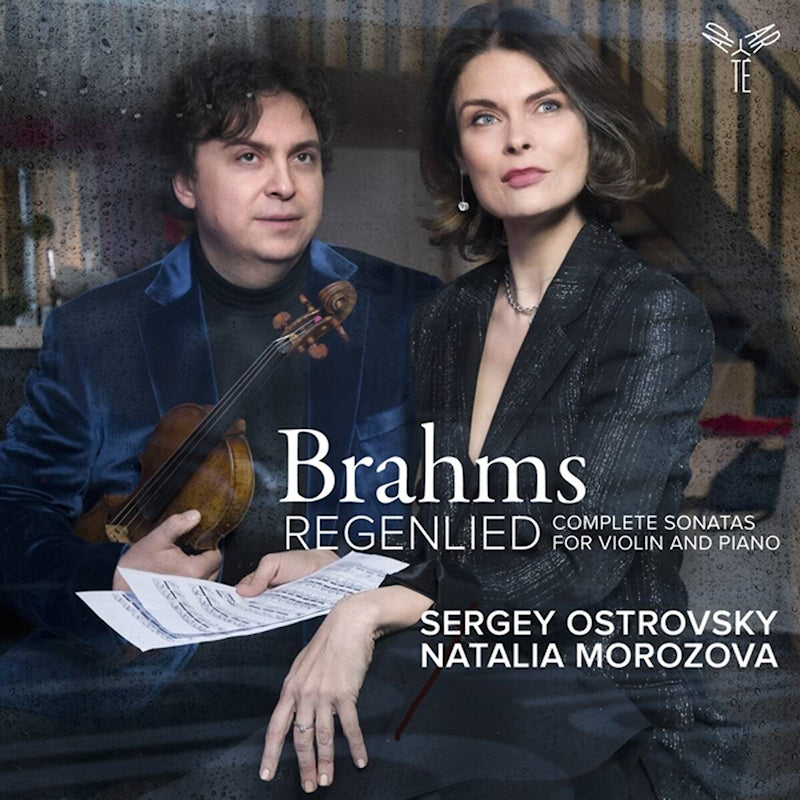 Sergey Ostrovsky & Natalia Morozova - Brahms: regenlied (sonatas for violin and piano) (CD)