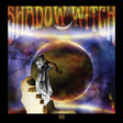 Shadow Witch - Eschaton (the end of all things) (LP) - Velvet Music