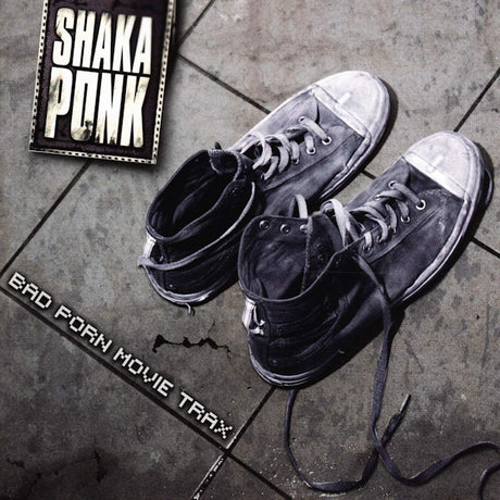Shaka Ponk - Bad porn movie trax (CD) - Velvet Music