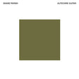 Shane Parish - Autechre guitar (CD) - Velvet Music