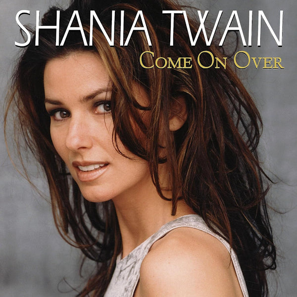 Shania Twain -2023 reissue- - Come on over (CD) - Velvet Music