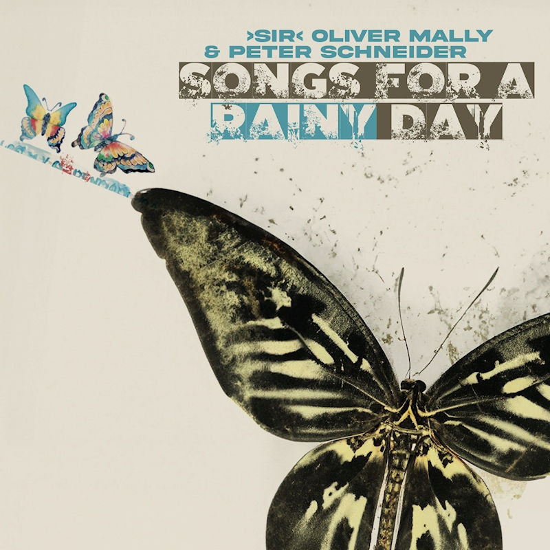 Sir Oliver Mally & Peter Schneider - Songs for a rainy day (CD)