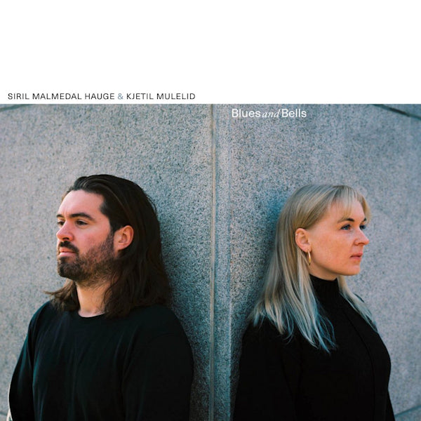 Siril Malmedal Hauge & Kjetil Mulelid - Blues and bells (LP) - Velvet Music