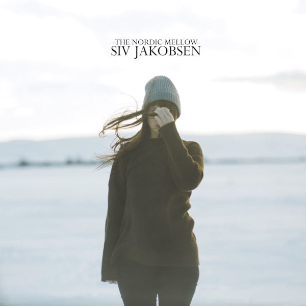Siv Jakobsen - The nordic mellow (LP)